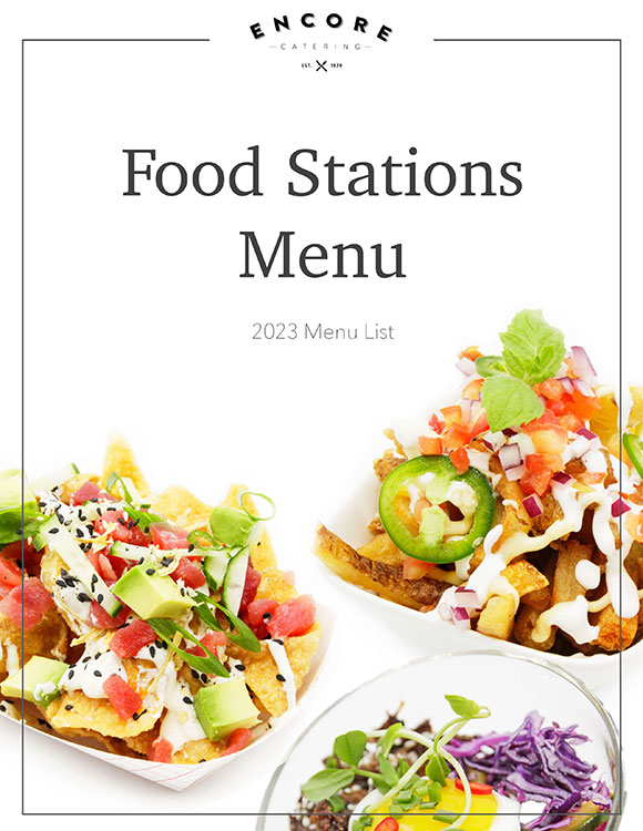 Food Stations Menu Package main cover image from Encore Catering in Toronto